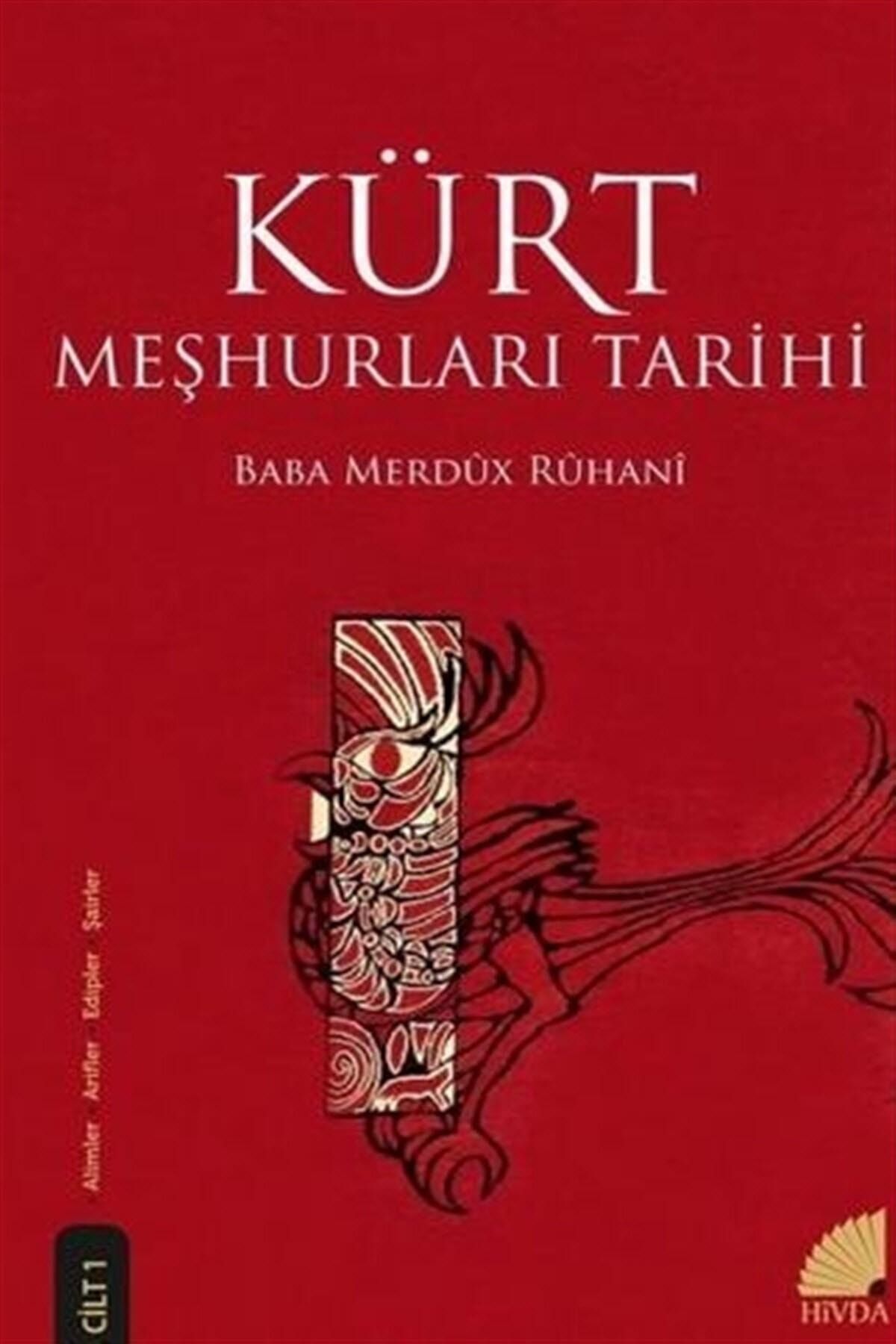 Hivda Yayınevi Kürt Meşhurları Tarihi Cilt 1 - Baba Merdux Ruhani