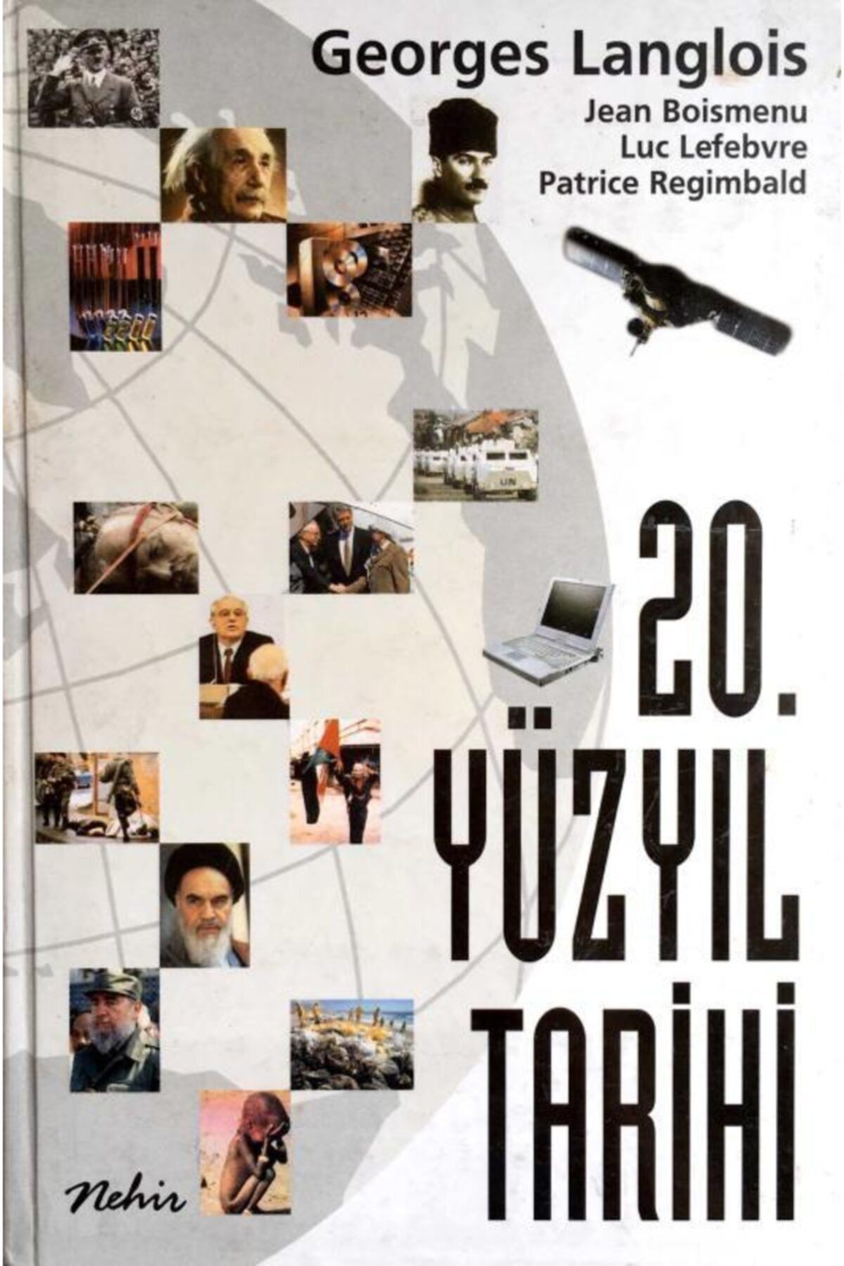 Nehir Yayınları 20. Yüzyıl Tarihi / Georges Ianglois