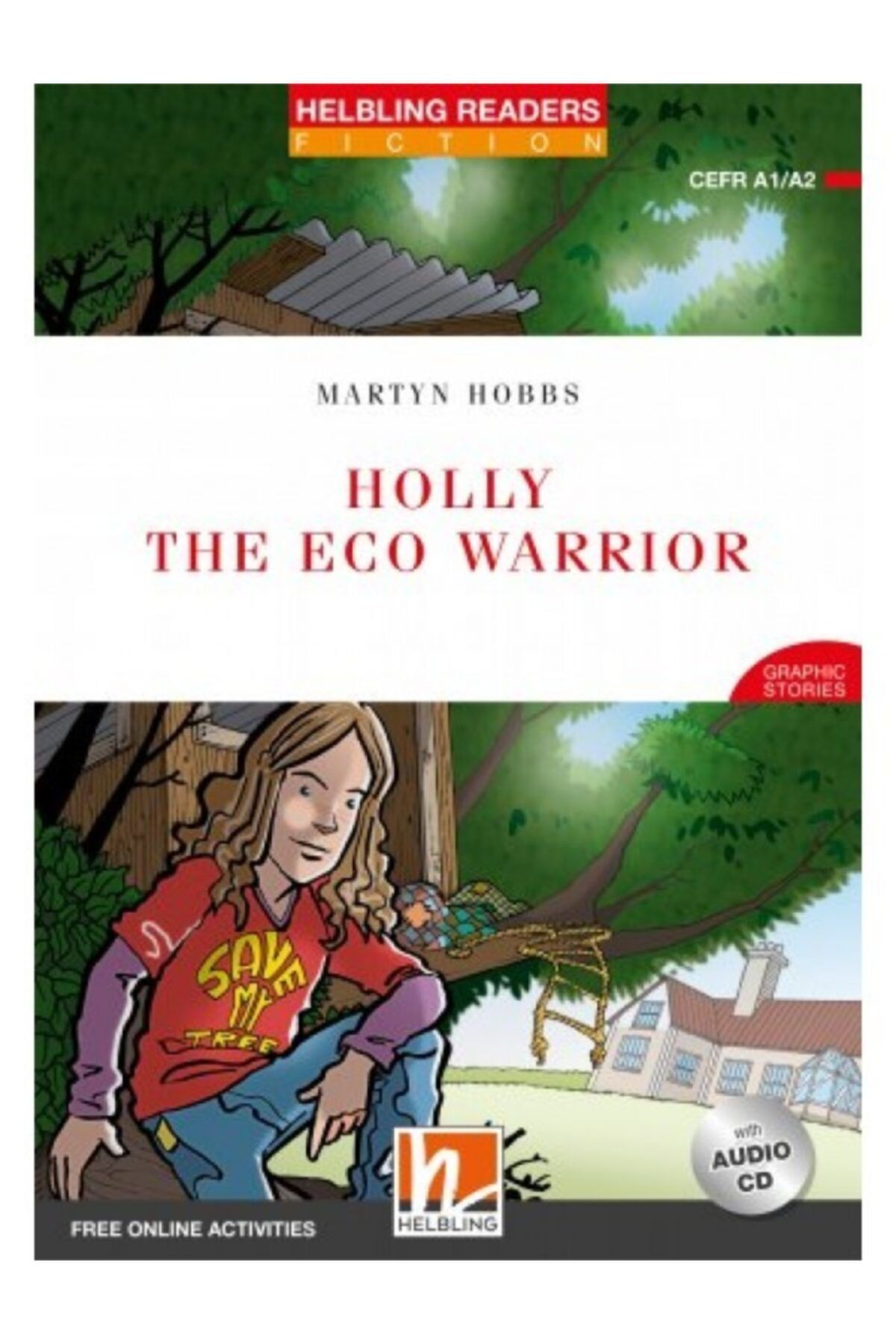 Helbling Languages Helbling Holly The Eco Warrior + Cd