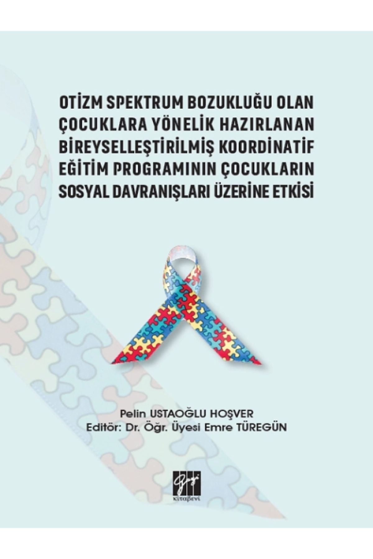 Gazi KitabeviOtizm SpektrumBozukluğu Olan Çoc...