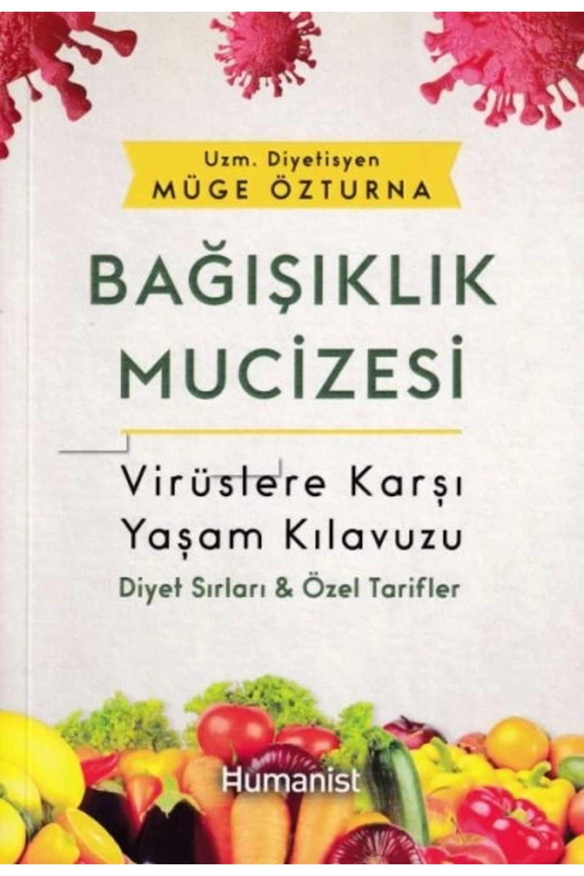 Hümanist Kitap Yayıncılık Bağışıklık Mucizesi