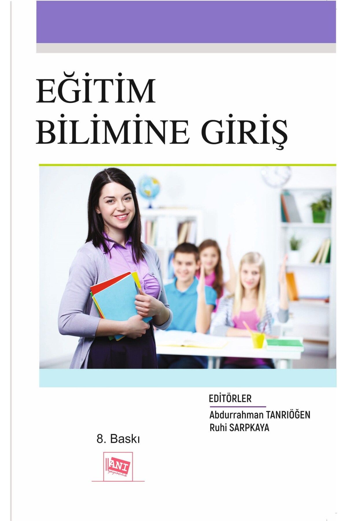 Anı YayınlarıEğitim BilimineGiriş