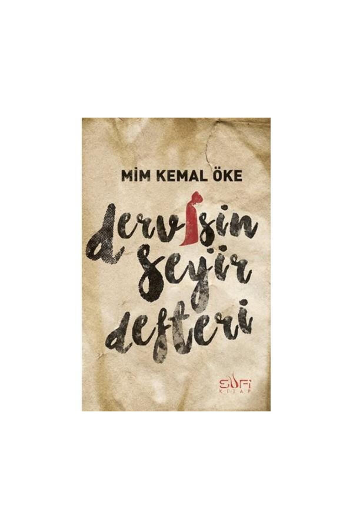 Sufi Kitap Dervişin SeyirDefteri - Mim Kemal...