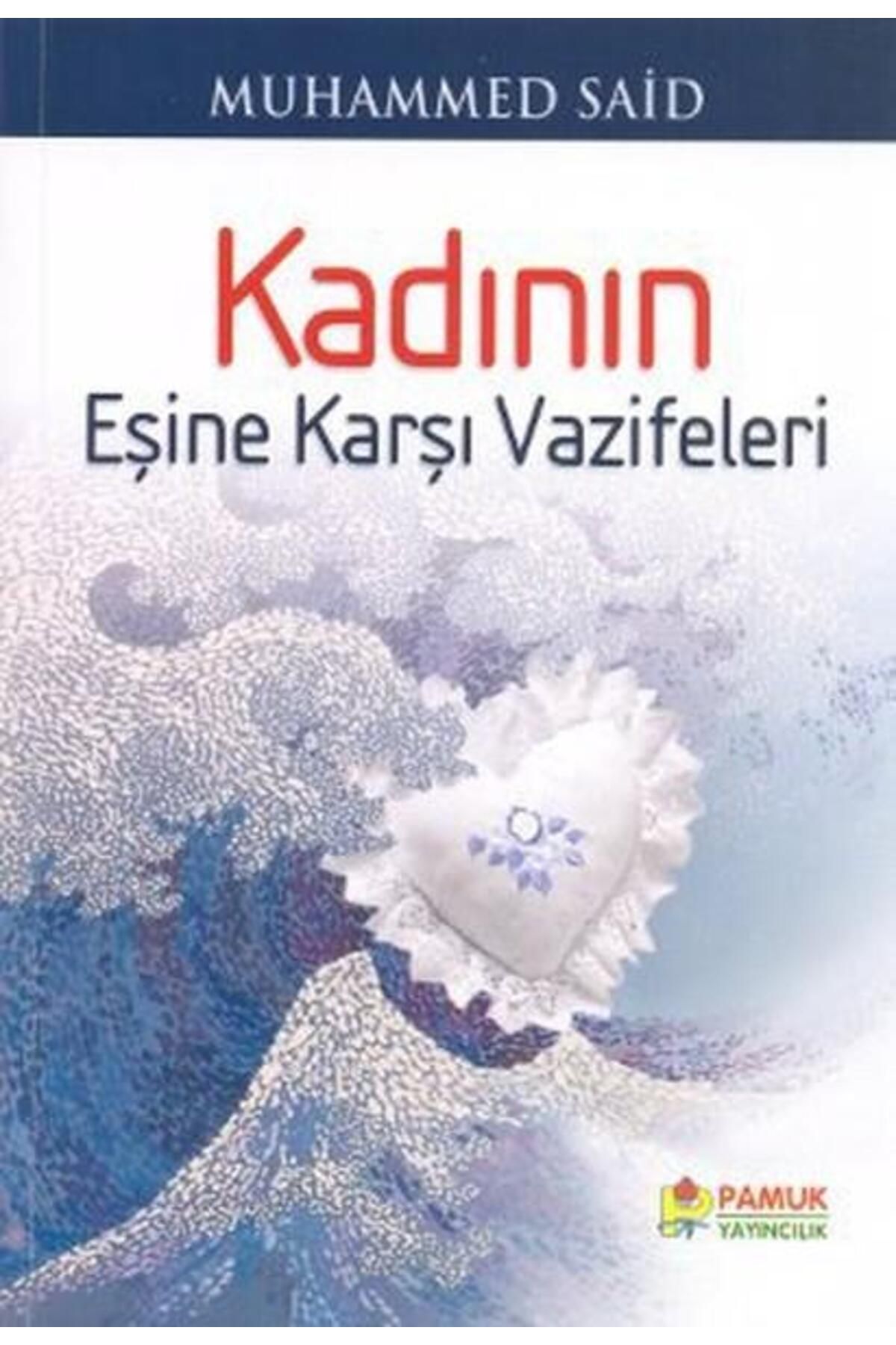 Pamuk YayıncılıkKadınınEşine Karşı Vazifeleri...