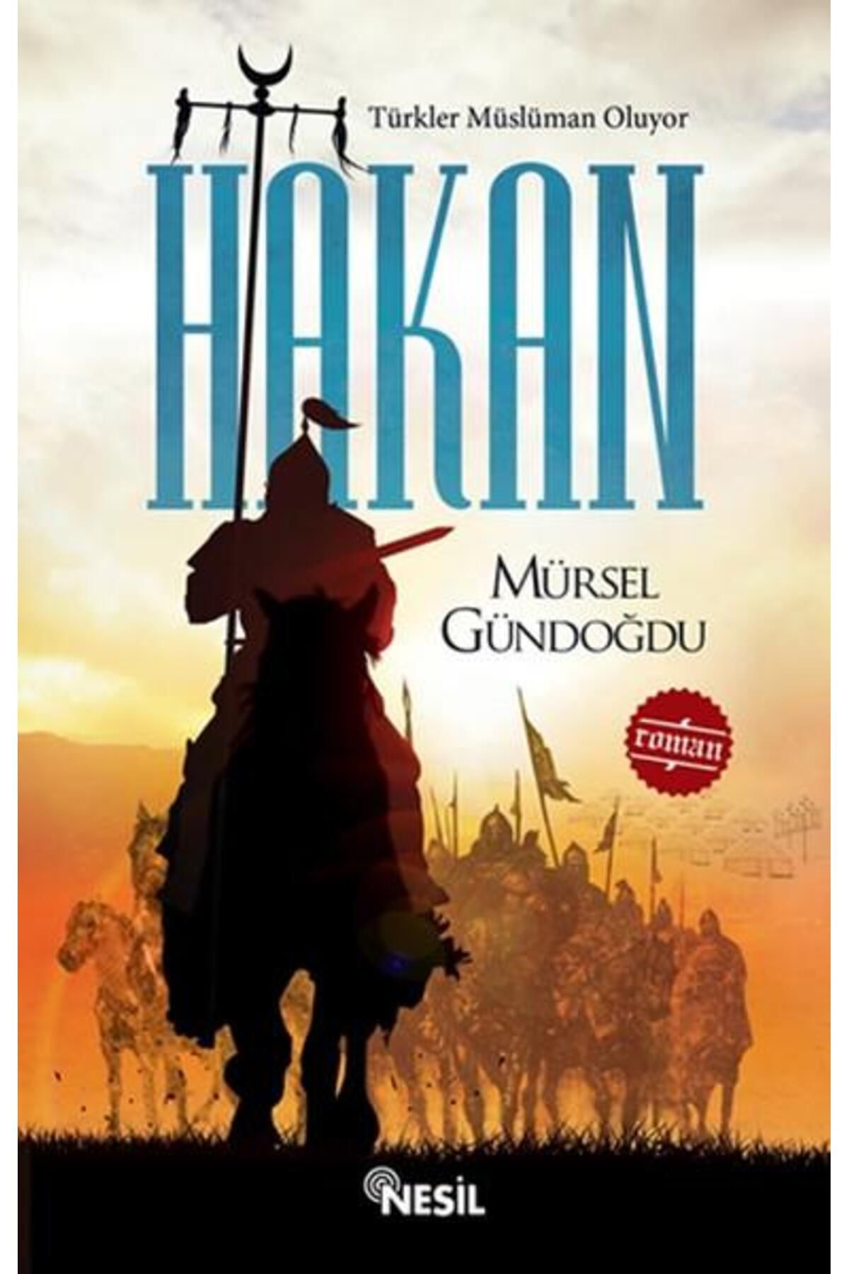 Nesil YayınlarıHakan &Türkler Müslüman Oluyor