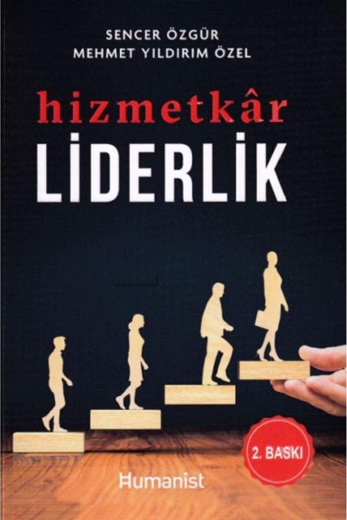 Hümanist Kitap Yayıncılık Hizmetkar Liderlik