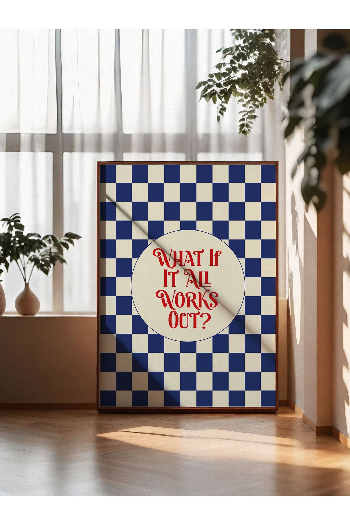 Çerçevesiz Poster What if it All Works Out? Ya Her Şey Yolunda Giderse? Motto, Manifest Tipografik