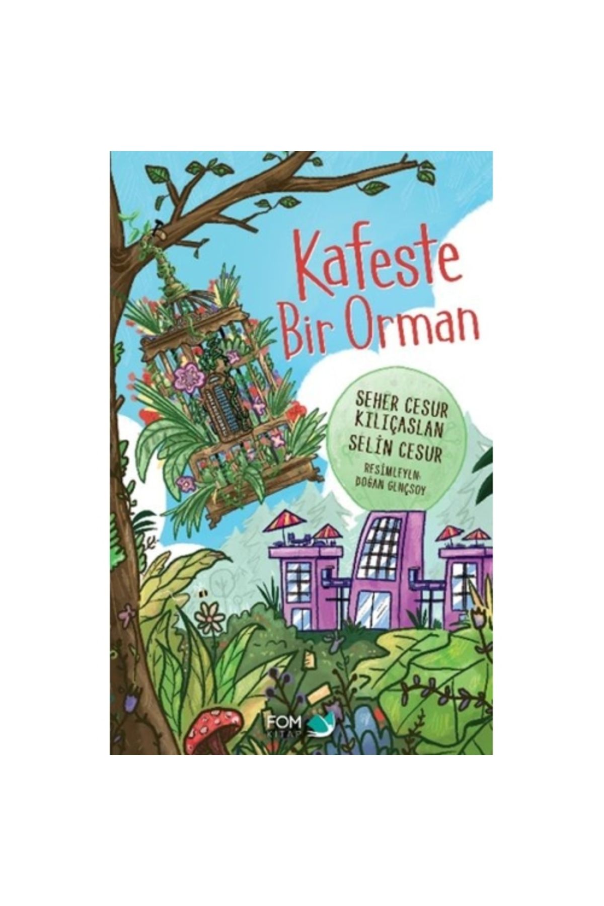 Fom Kitap Yayınları KafesteBir Orman