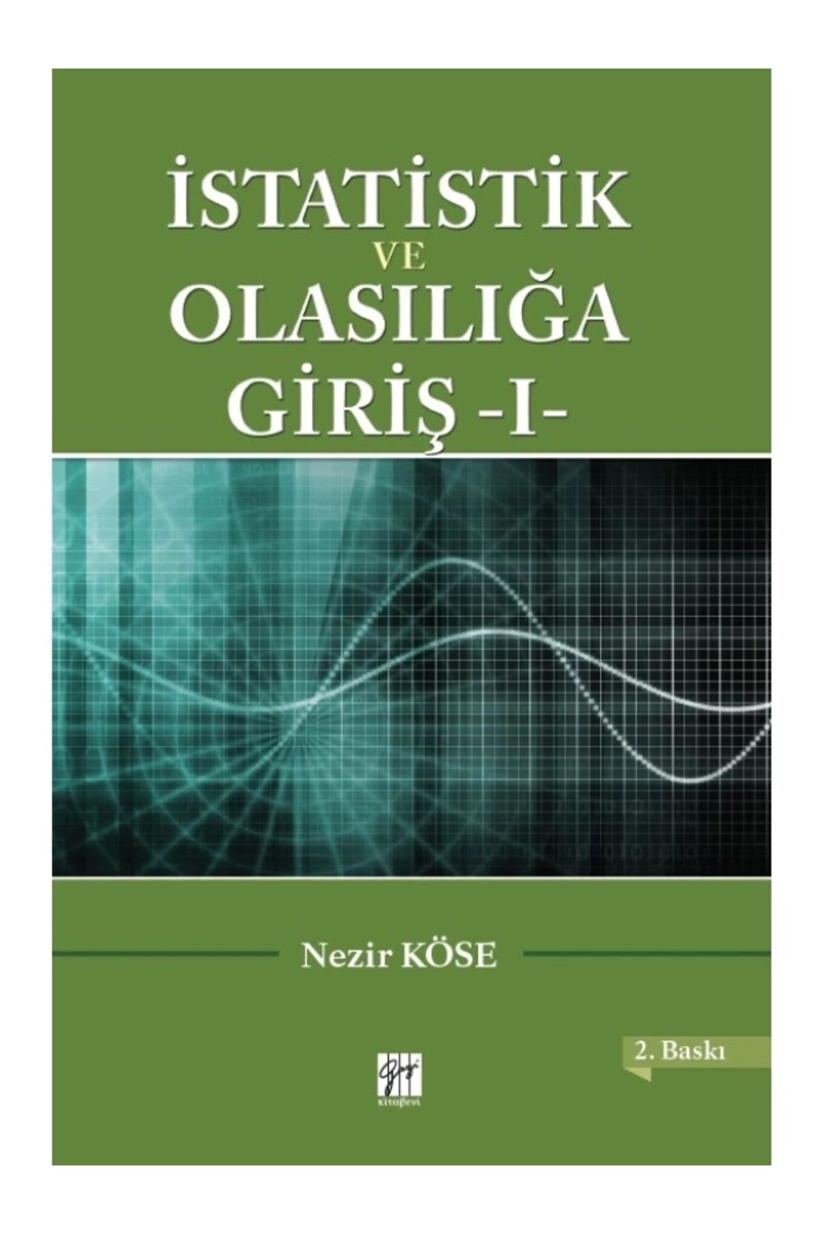 Gazi KitabeviIstatistik VeOlasılığa Giriş 1-n...