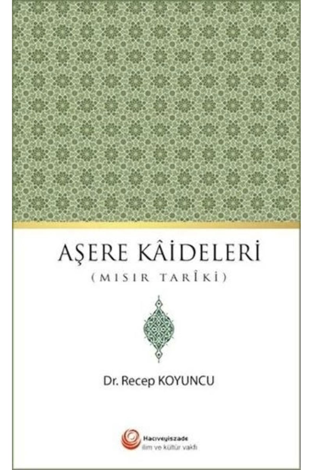 Sufi Kitap Aşere Kaideleri(Mısır Tariki)