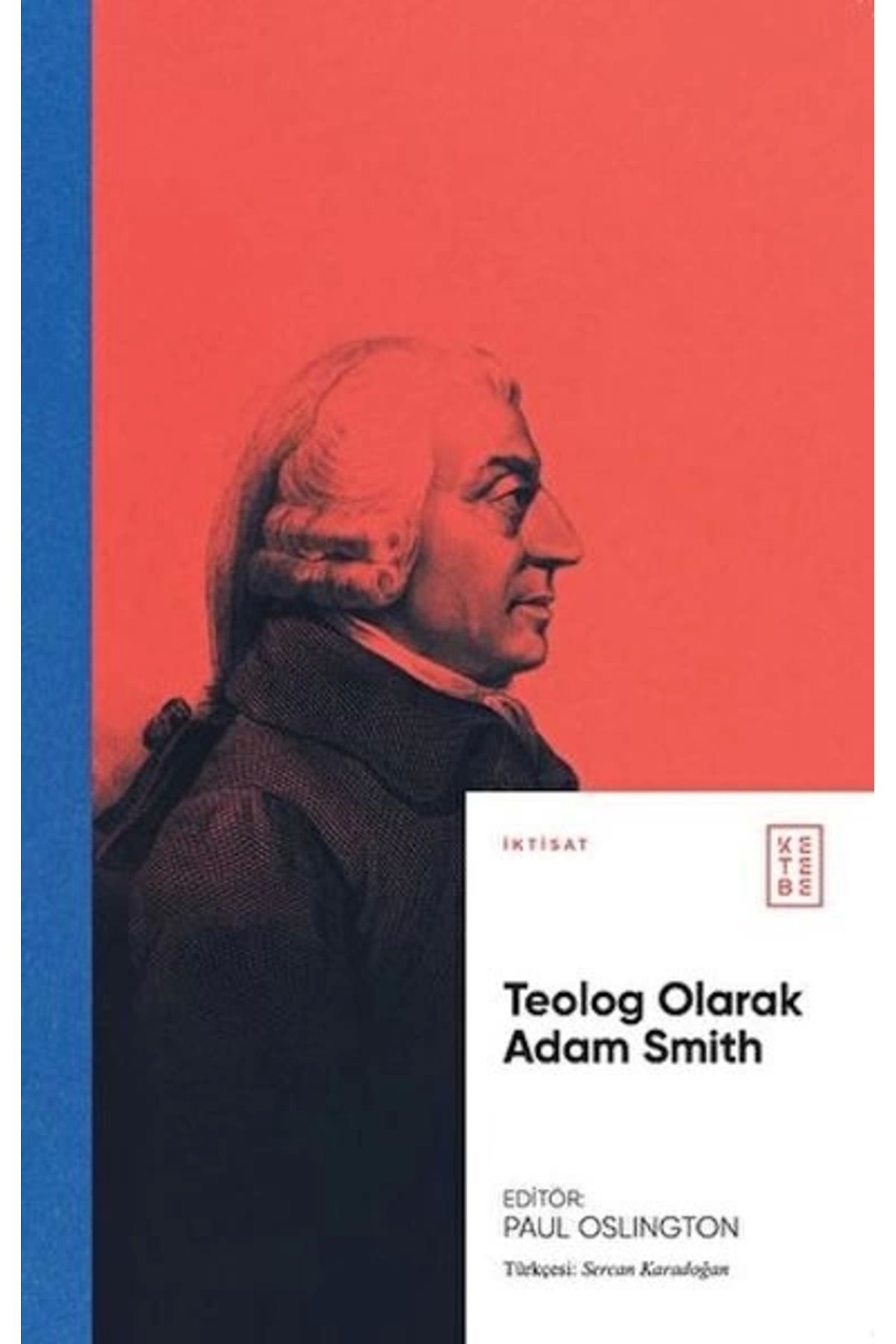 Ketebe Yayınları TeologOlarak Adam Smith