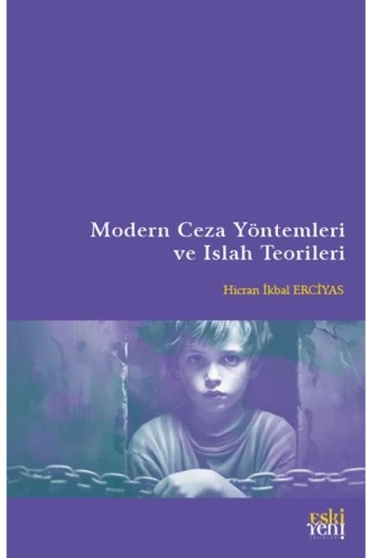 Sufi Kitap Modern CezaYöntemleri ve Islah Teo...