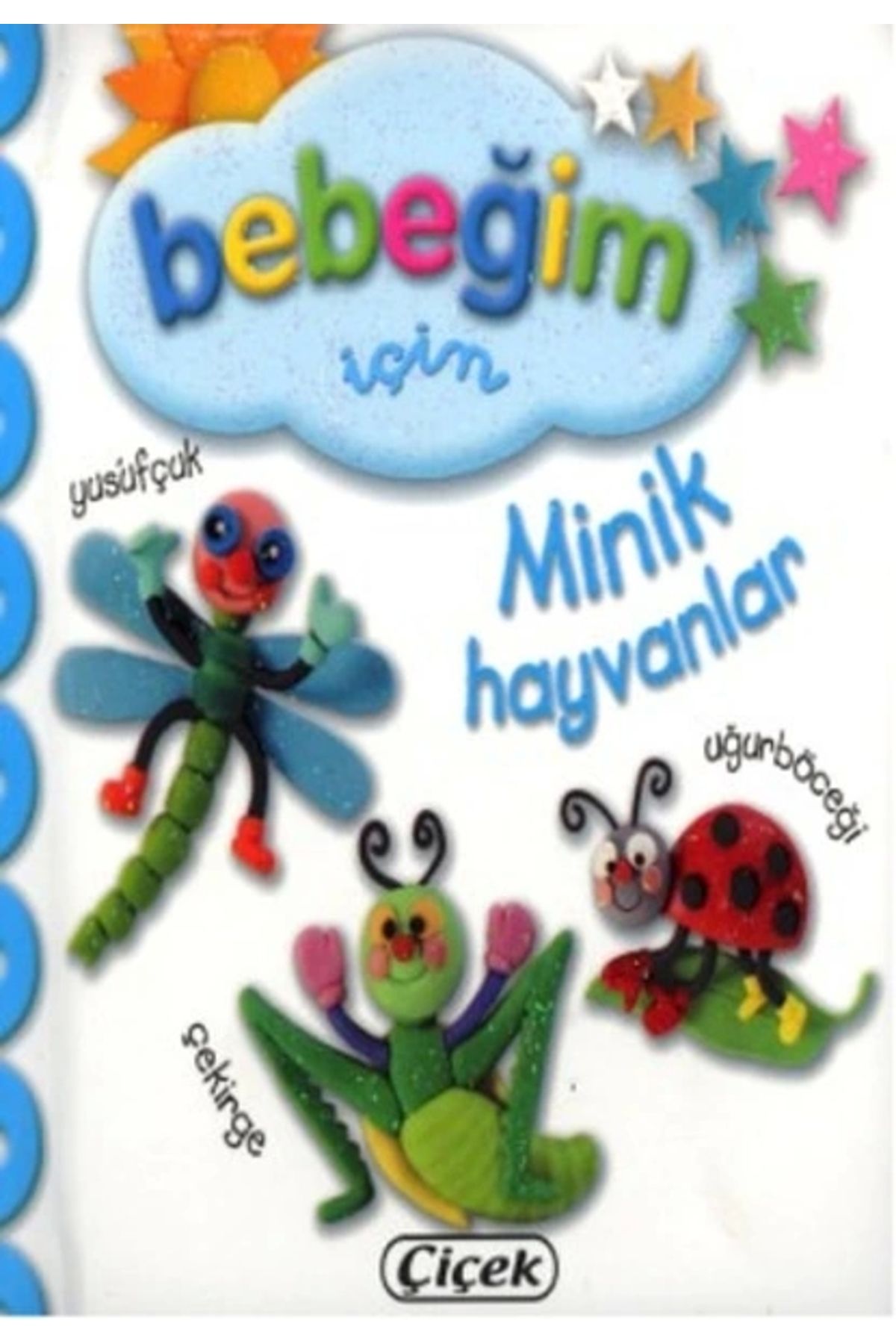 Çiçek Yayıncılık Bebeğim Için- Minik Hayvanla...