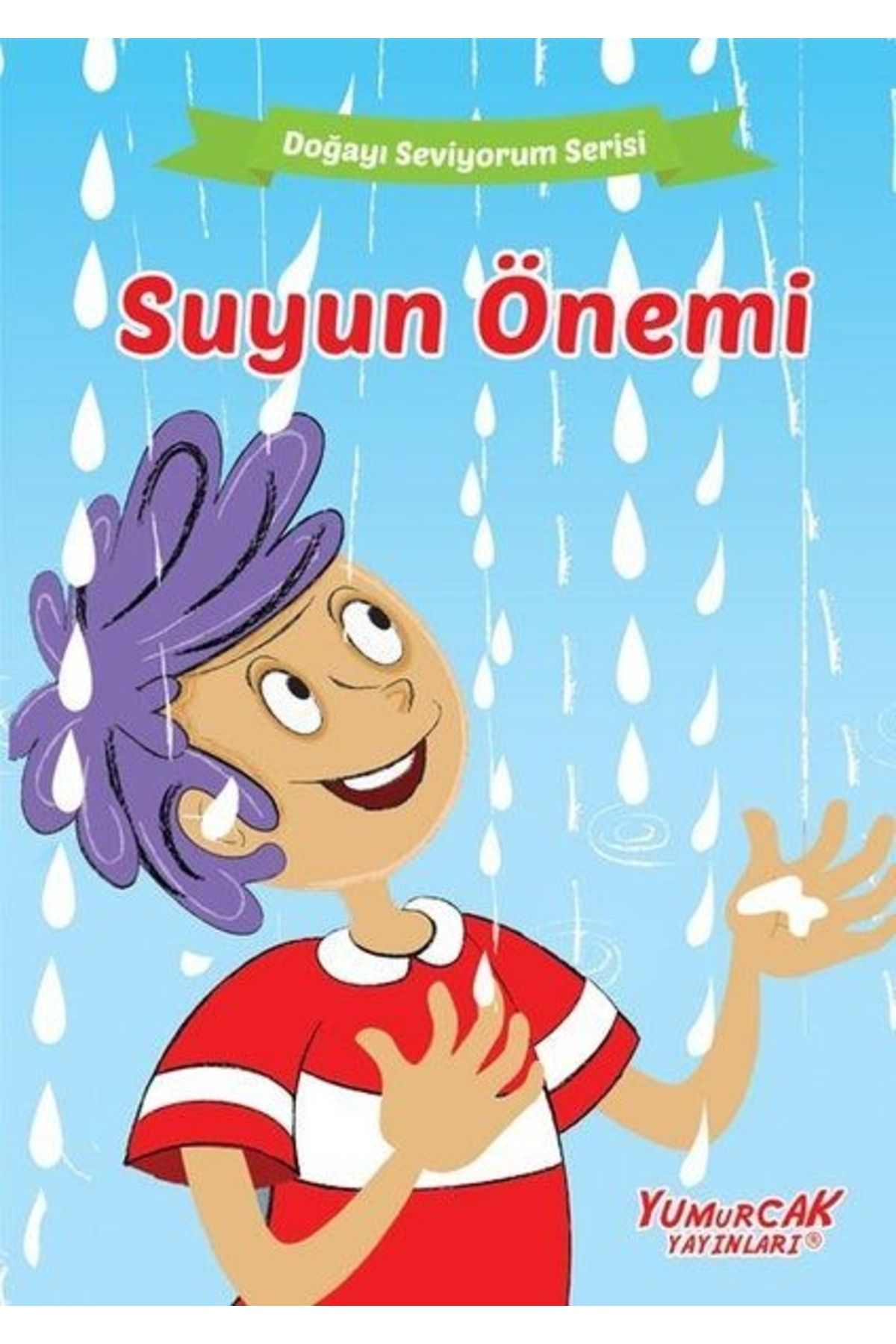 Yumurcak Yayınları SuyunÖnemi - Doğayı Seviyo...