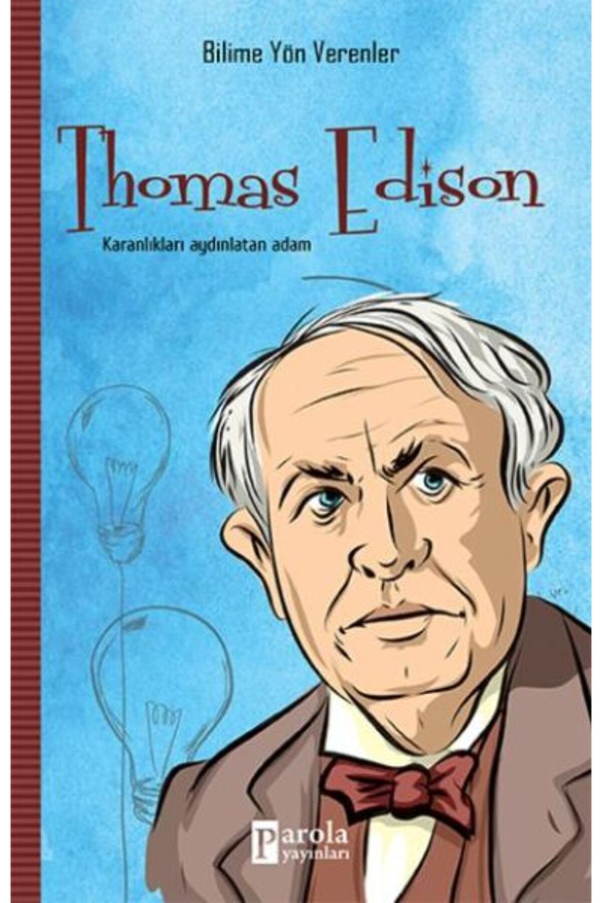 Parola Yayınları ThomasEdison / / Mehmet Mura...