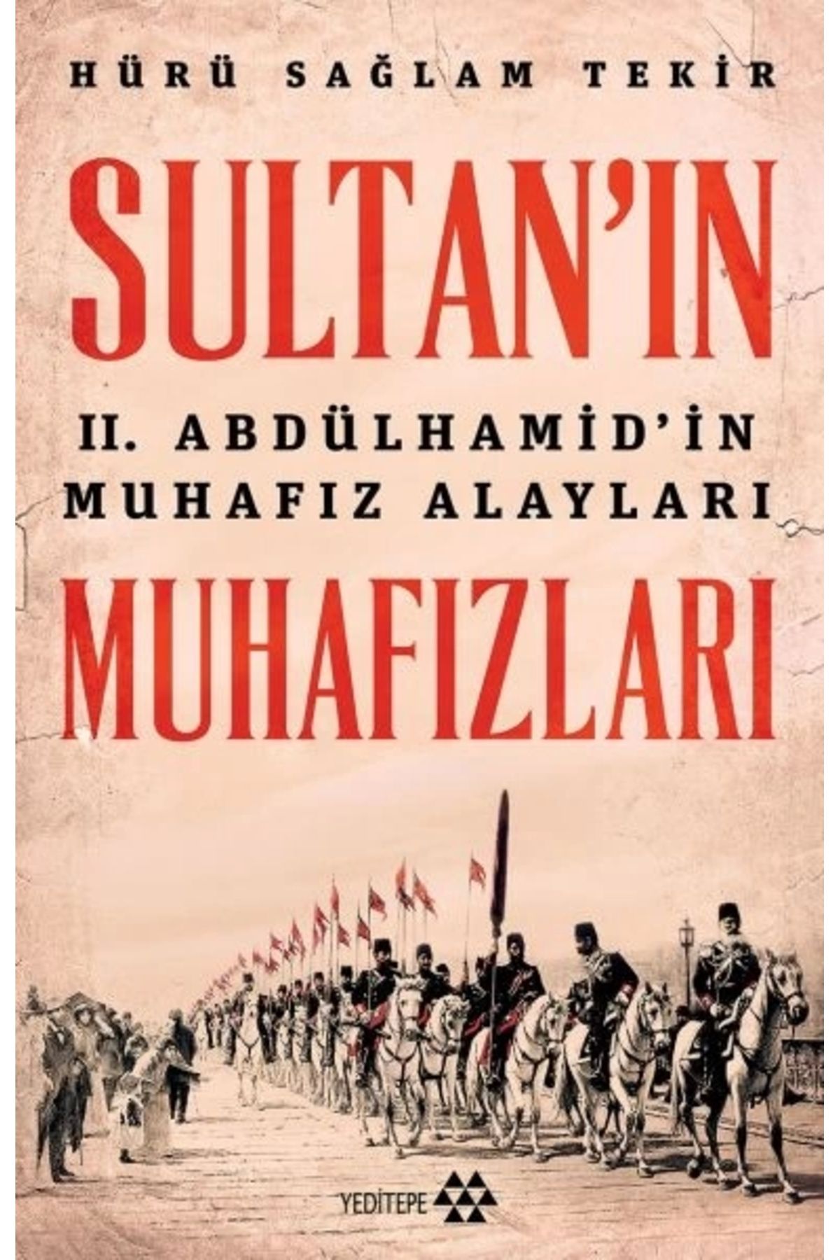 Yeditepe YayıneviSultanınMuhafızları - 2. Abd...