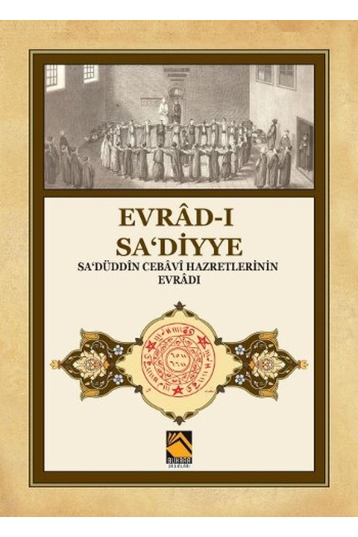 Buhara Yayınları Evrad-ıSa'diyye & Sa'düddin...