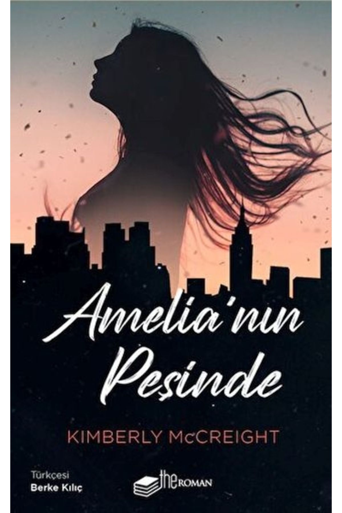 The Roman Amelia'nın Peşinde