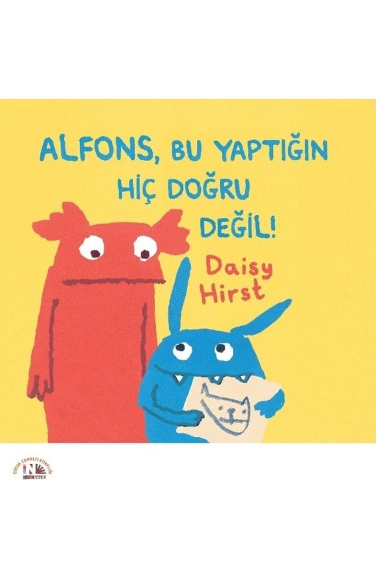 Nan KitapAlfons, Bu YaptığınHiç Doğru Değil N...