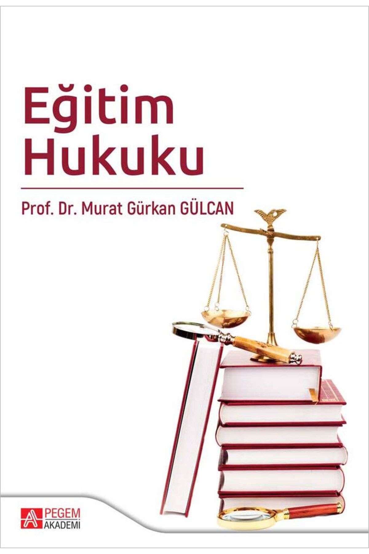 Pegem Akademi YayıncılıkEğitim Hukuku