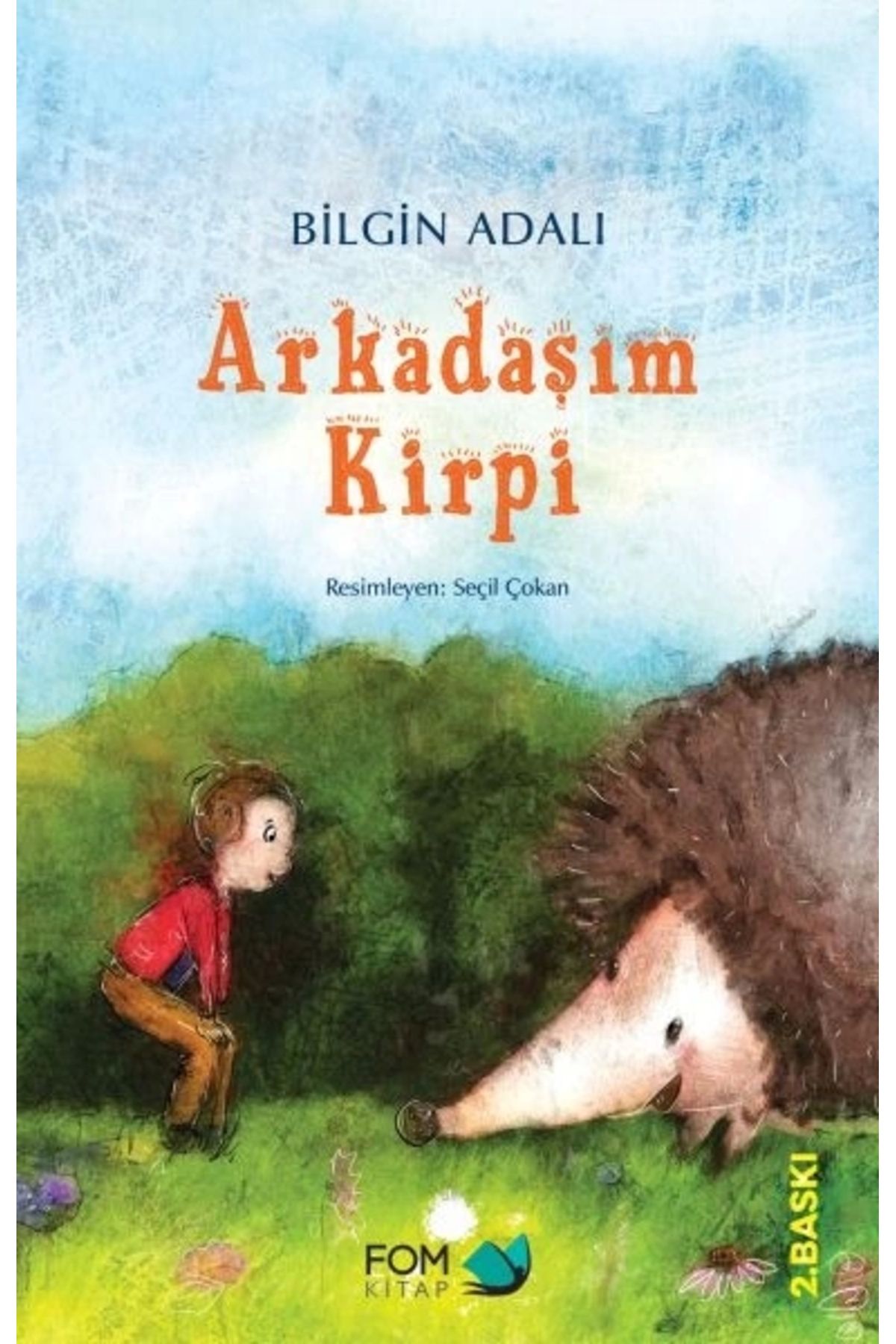 Fom Kitap Yayınları Arkadaşım Kirpi