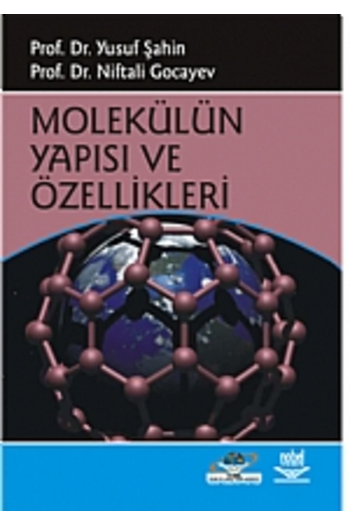 Nobel Akademik Yayıncılık Molekülün Yapısı Ve...