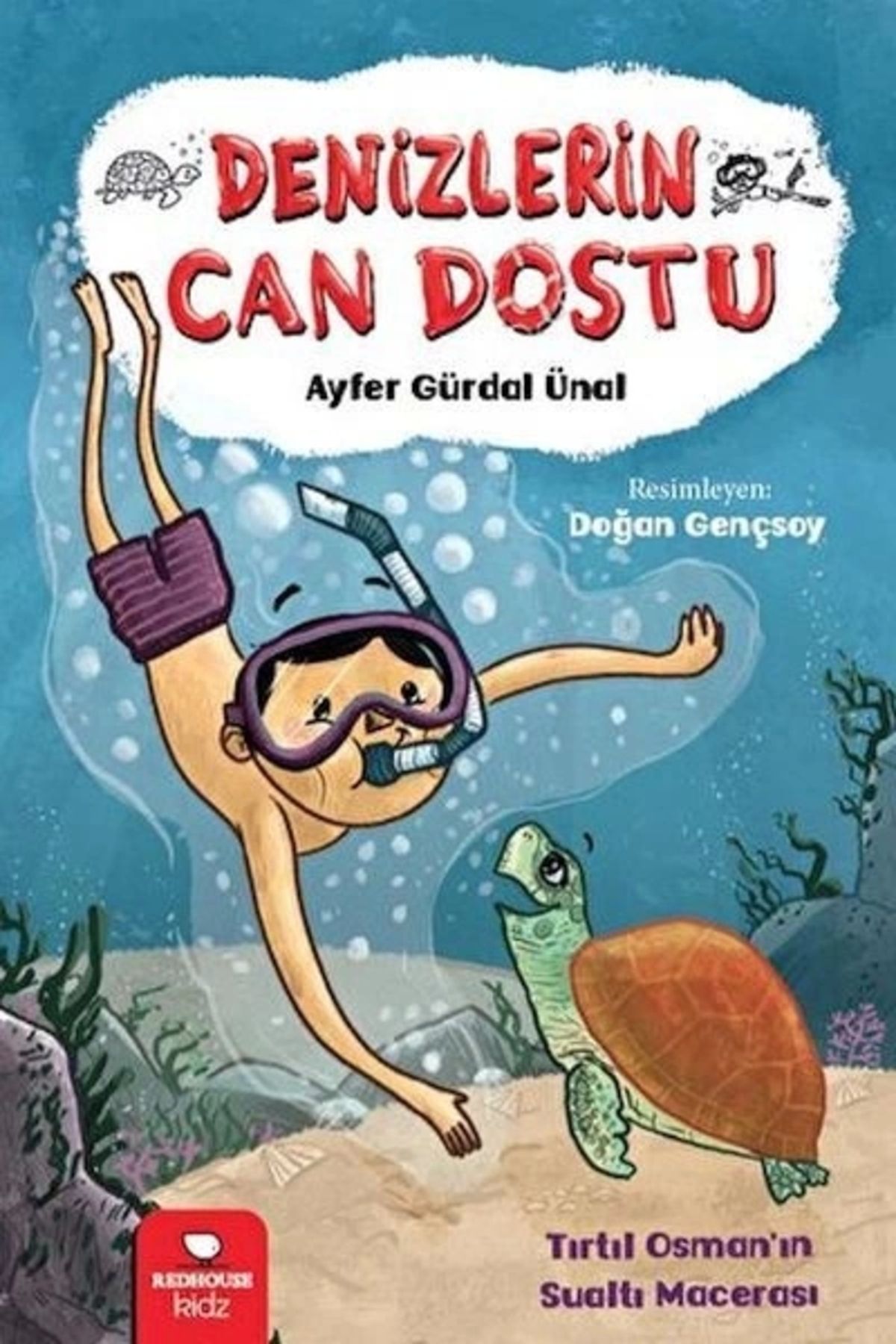 Redhouse Kidz Yayınları Denizlerin Can Dostu...