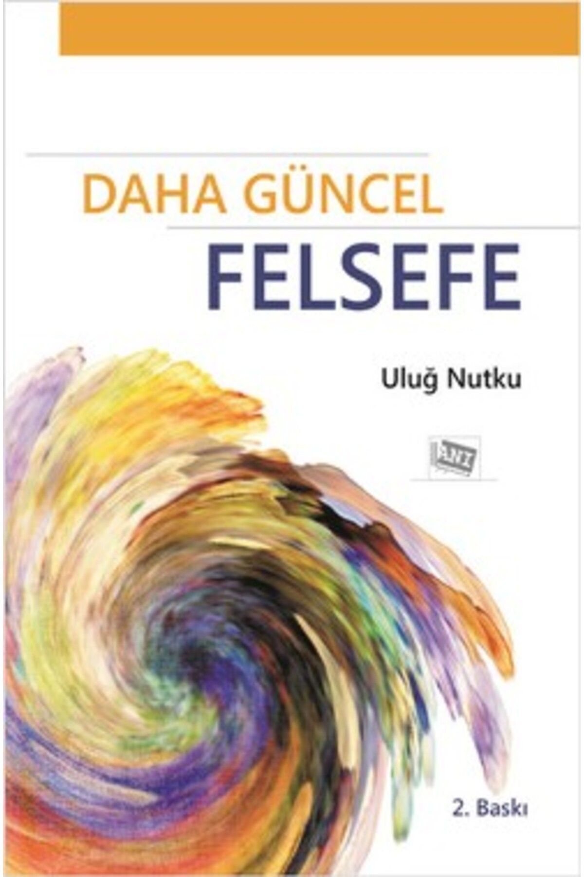 Genel Markalar Daha GüncelFelsefe