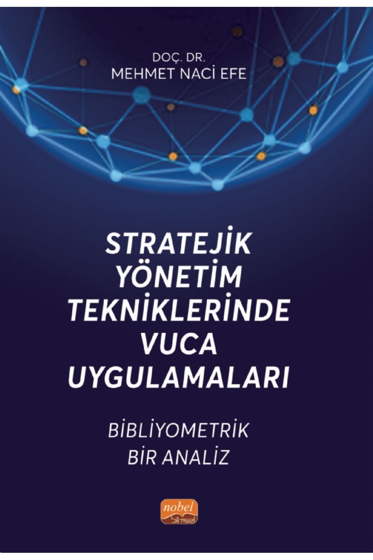 Nobel Bilimsel Eserler Stratejik Yönetim Tekn...