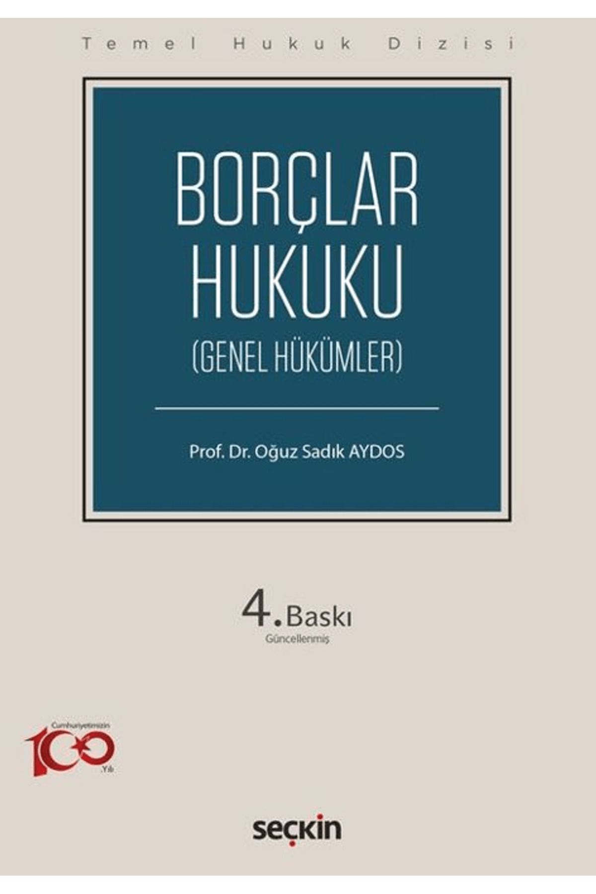 Seçkin YayıncılıkBorçlarHukuku (Genel Hükümle...