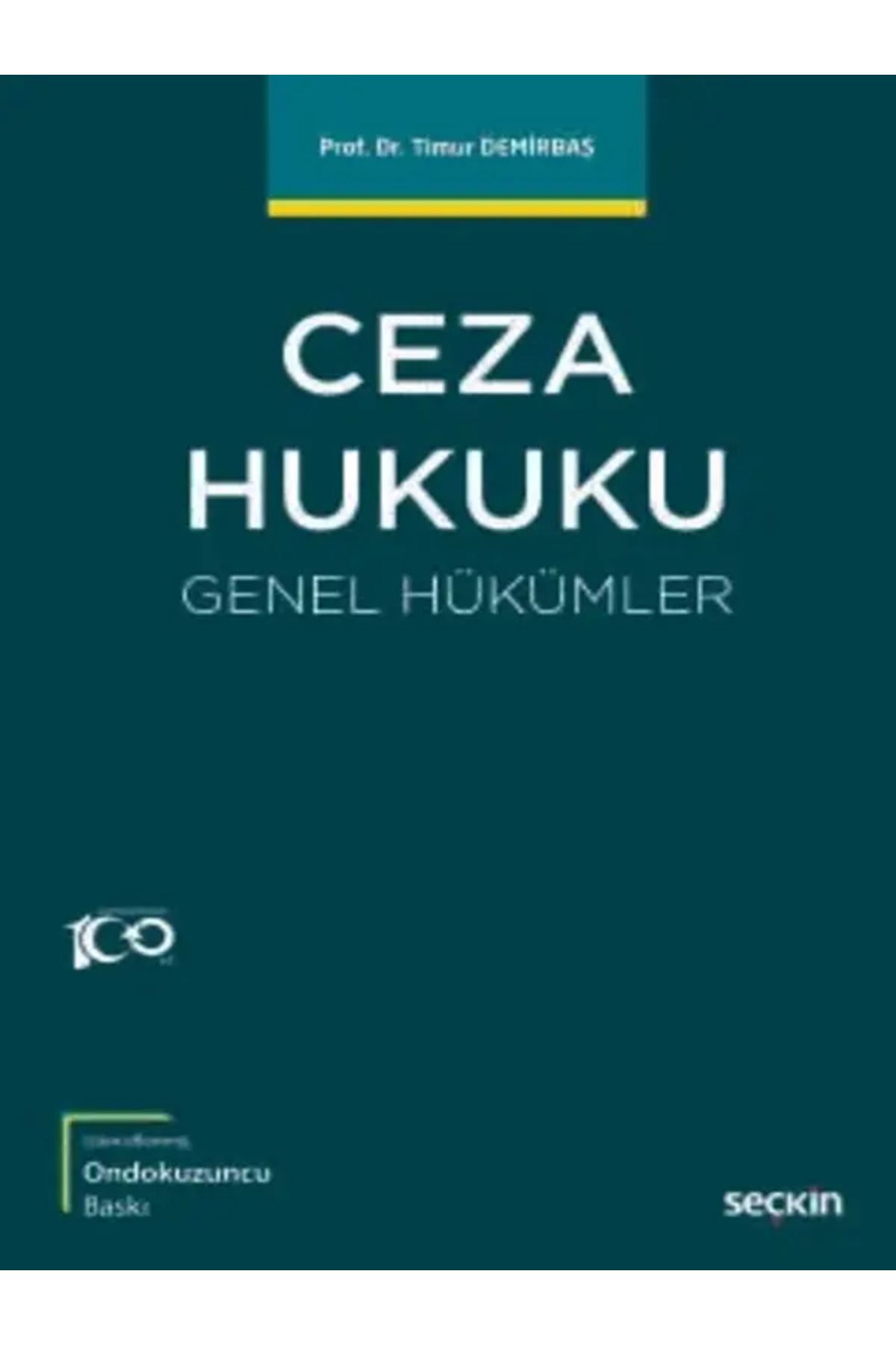 Seçkin YayıncılıkCeza HukukuGenel Hükümler Pr...