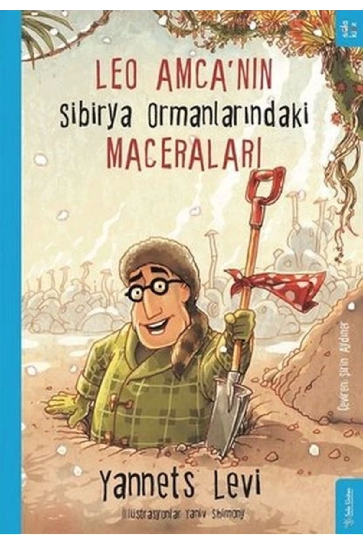 Sola Kidz Leo Amca’nınSibirya Ormanlarındaki...