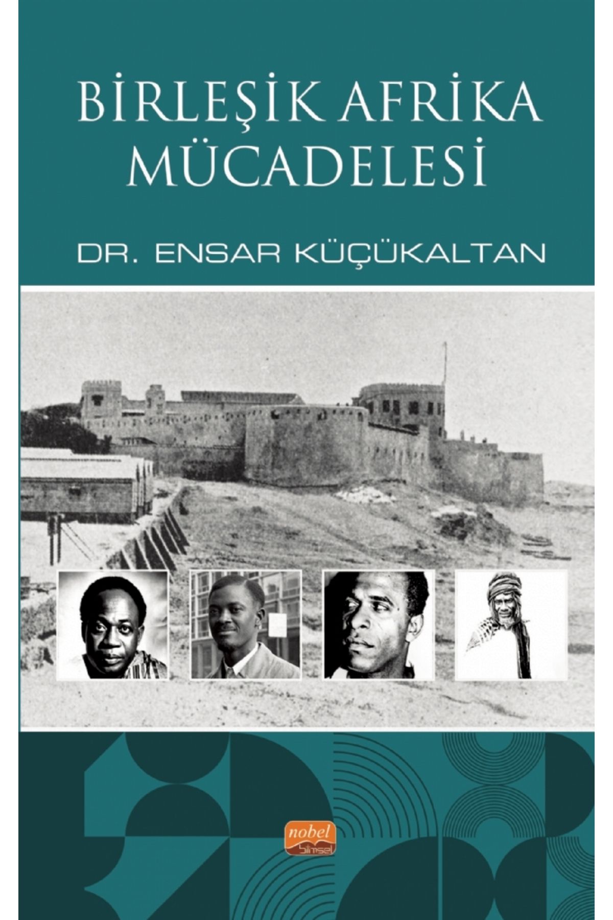 Nobel Akademik Yayıncılık Birleşik Afrika Müc...