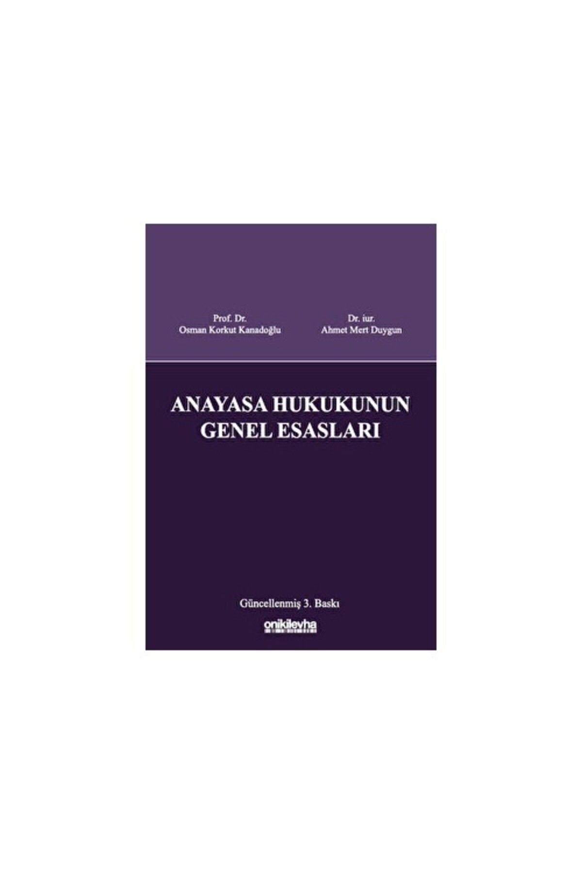 Anayasa Hukukunun Genel Esasları