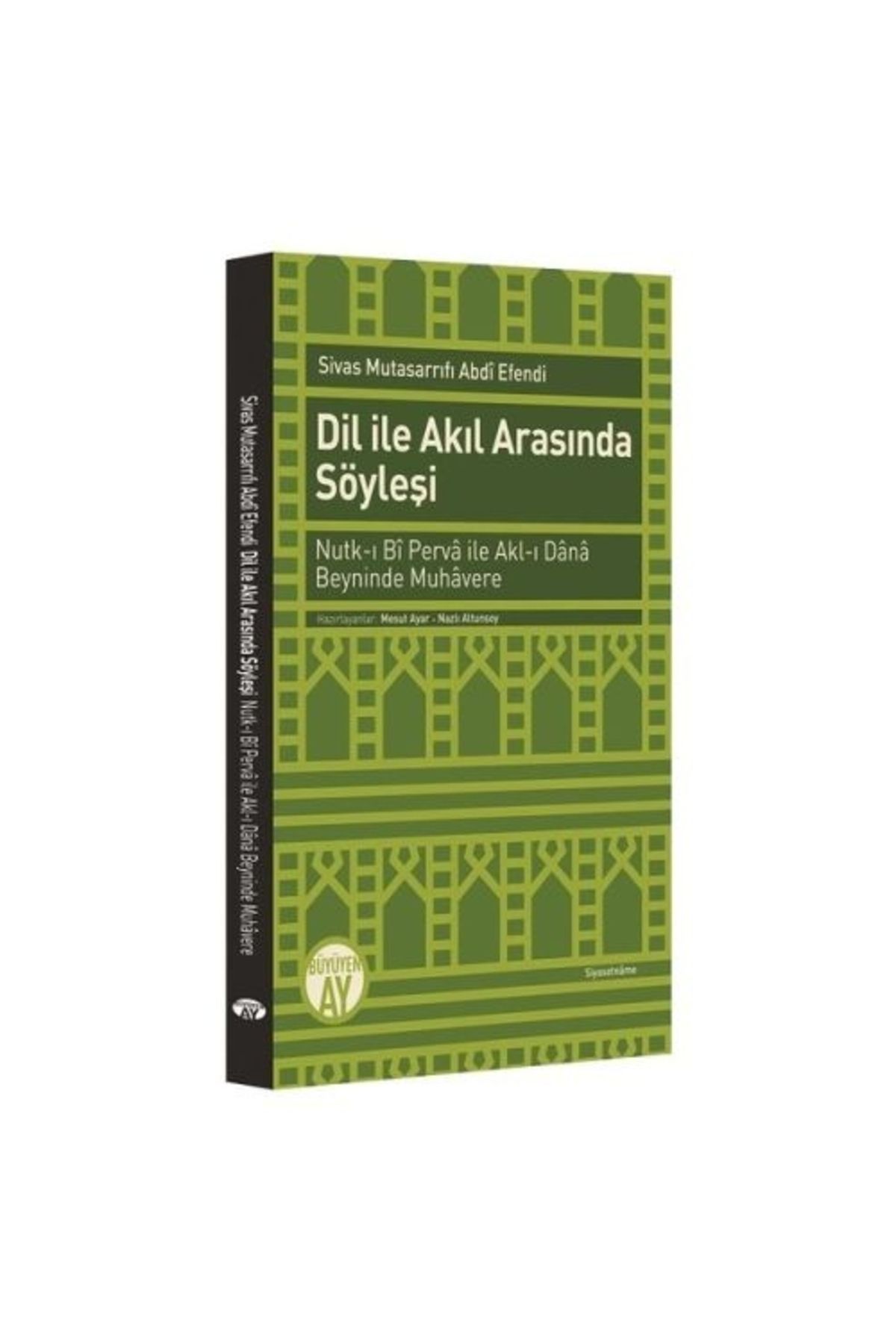 Büyüyen Ay Yayınları Dil ileAkıl Arasında Söy...