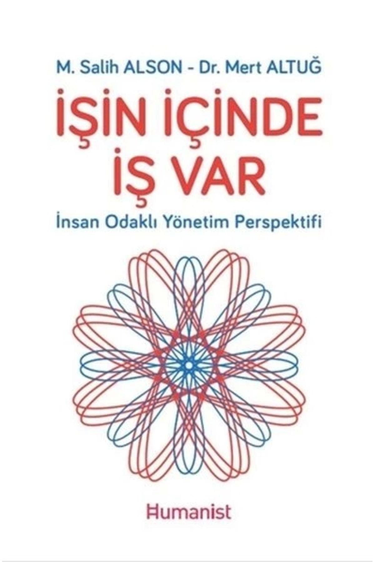 Hümanist Kitap Yayıncılık İşin Içinde Iş Var