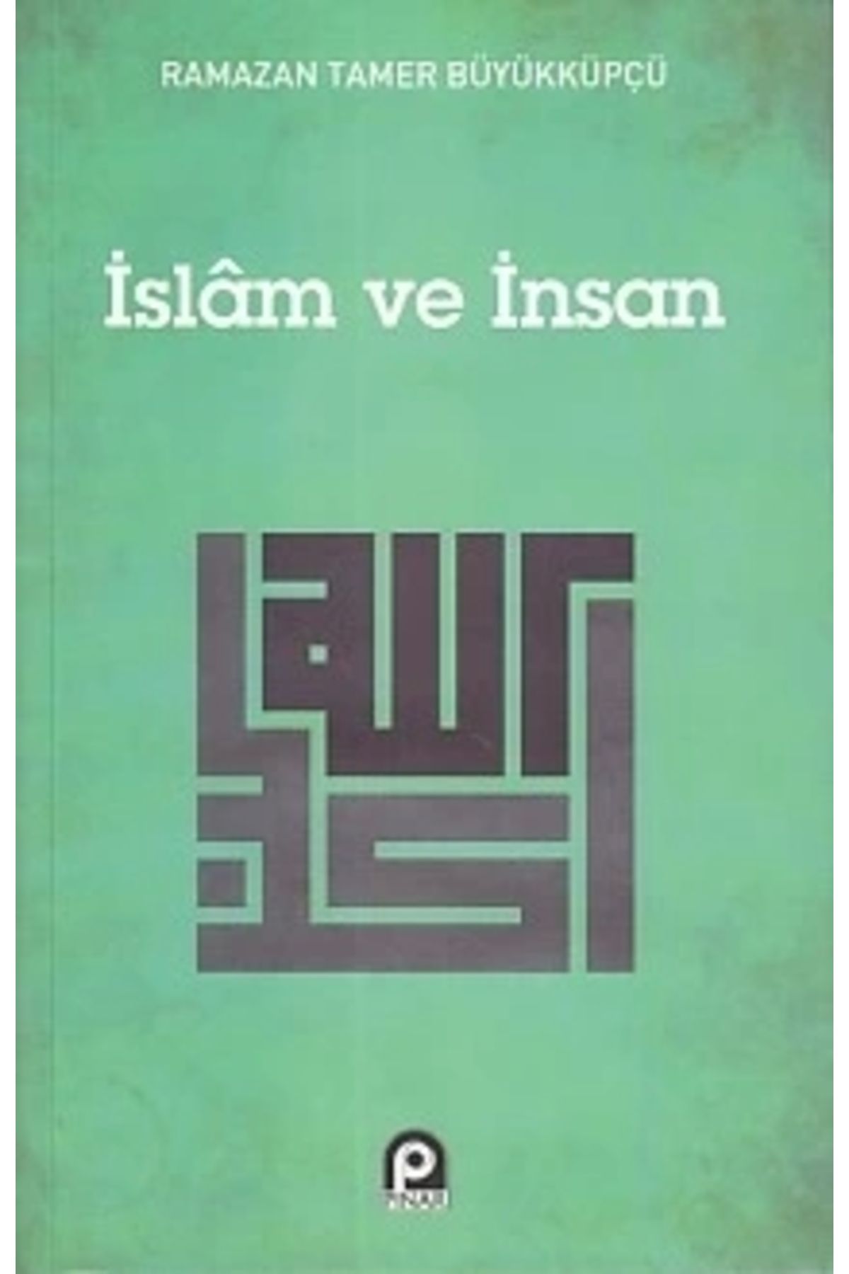 Pınar Yayıncılık İslam VeInsan