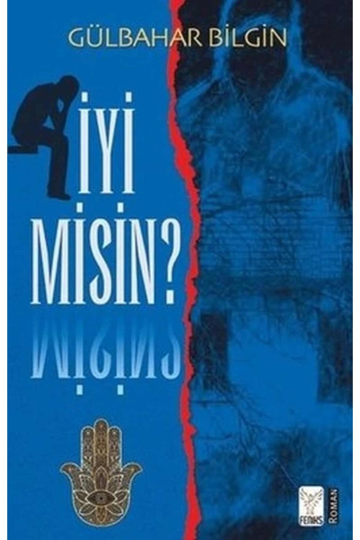 Feniks Yayınları İyi Misin?