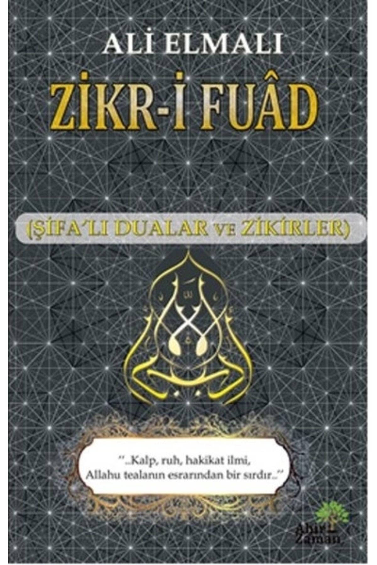 Ahir Zaman Zikr-i Fuad -Şifa'lı Dualar Ve Zik...