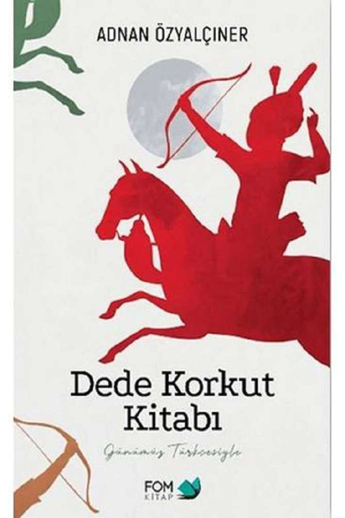 Fom Kitap Yayınları DedeKorkut Kitabı