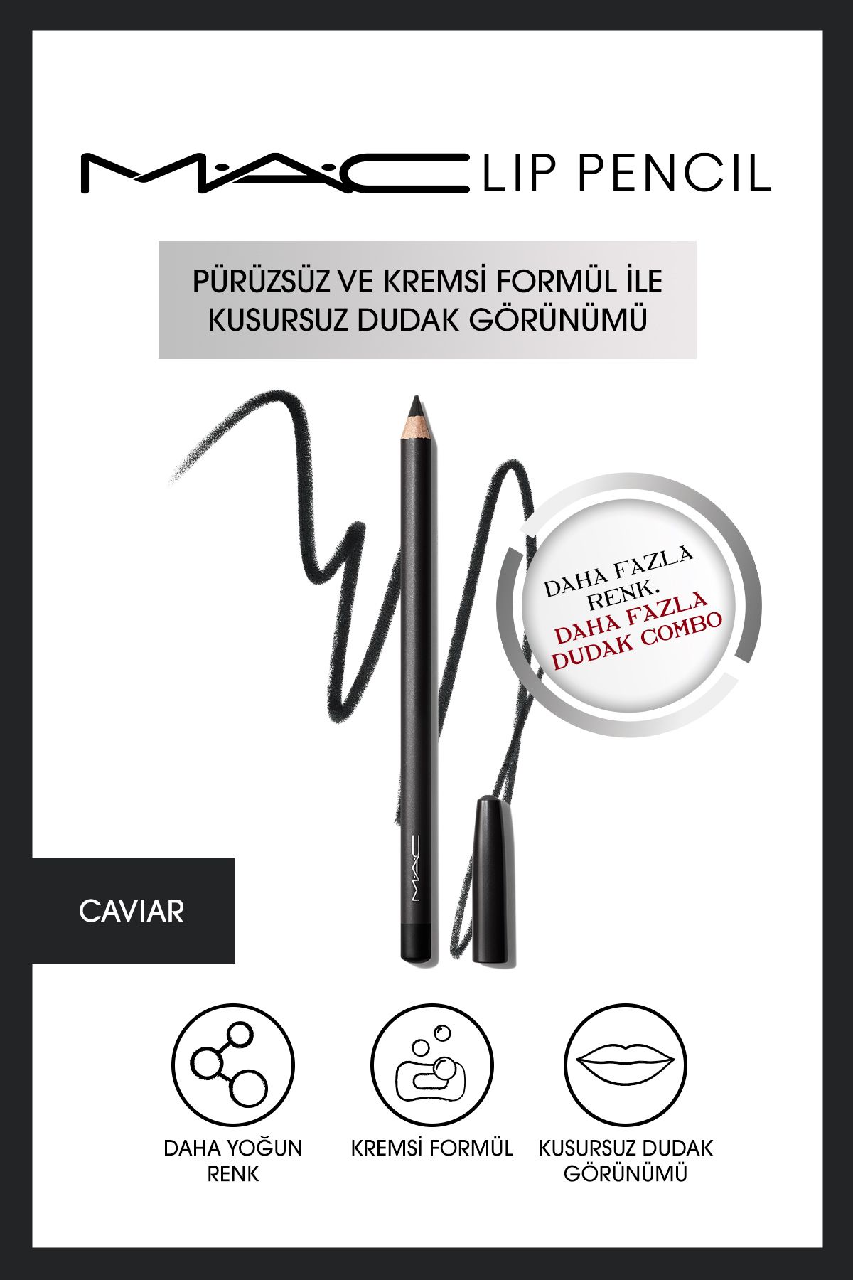 Lip Pencil Dudak Kalemi-CAVIAR 1.45GM