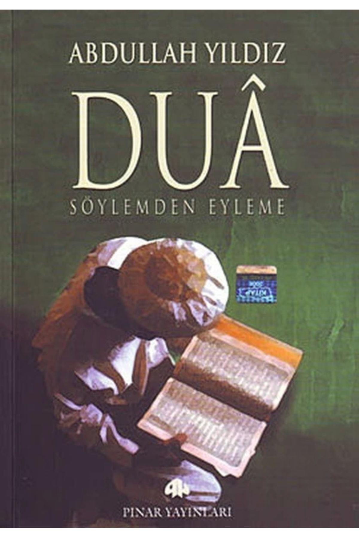 Pınar Yayıncılık DuaSöylemden Eyleme