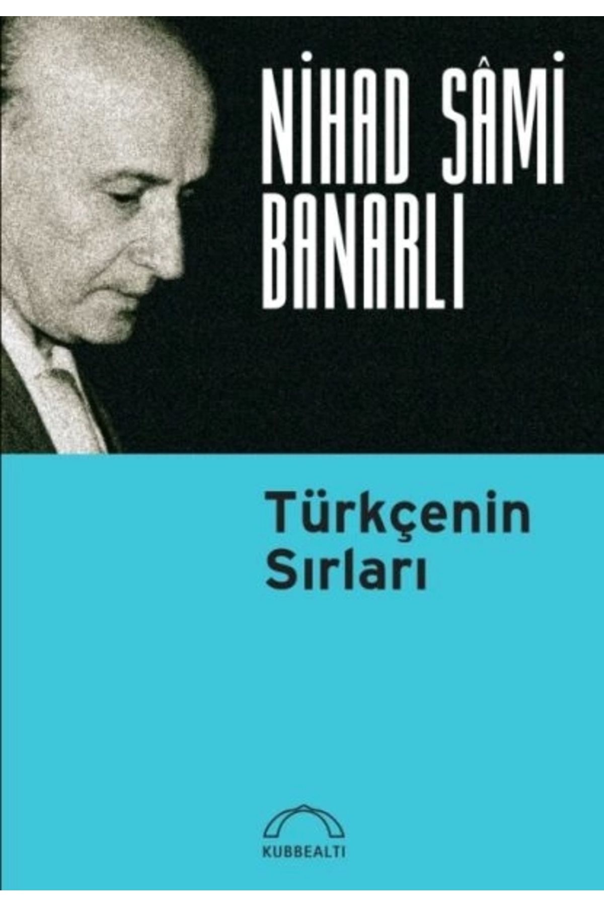 Kubbealtı Neşriyatı Yayıncılık Türkçenin Sırl...