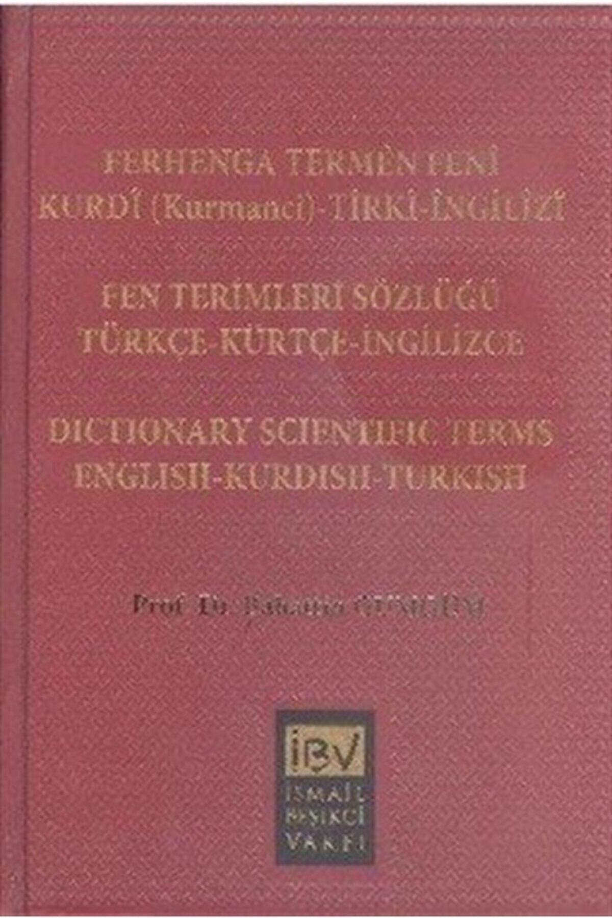 İsmail Beşikçi Vakfı Ferhenga Termen Feni Fen Terimleri Sözlüğü