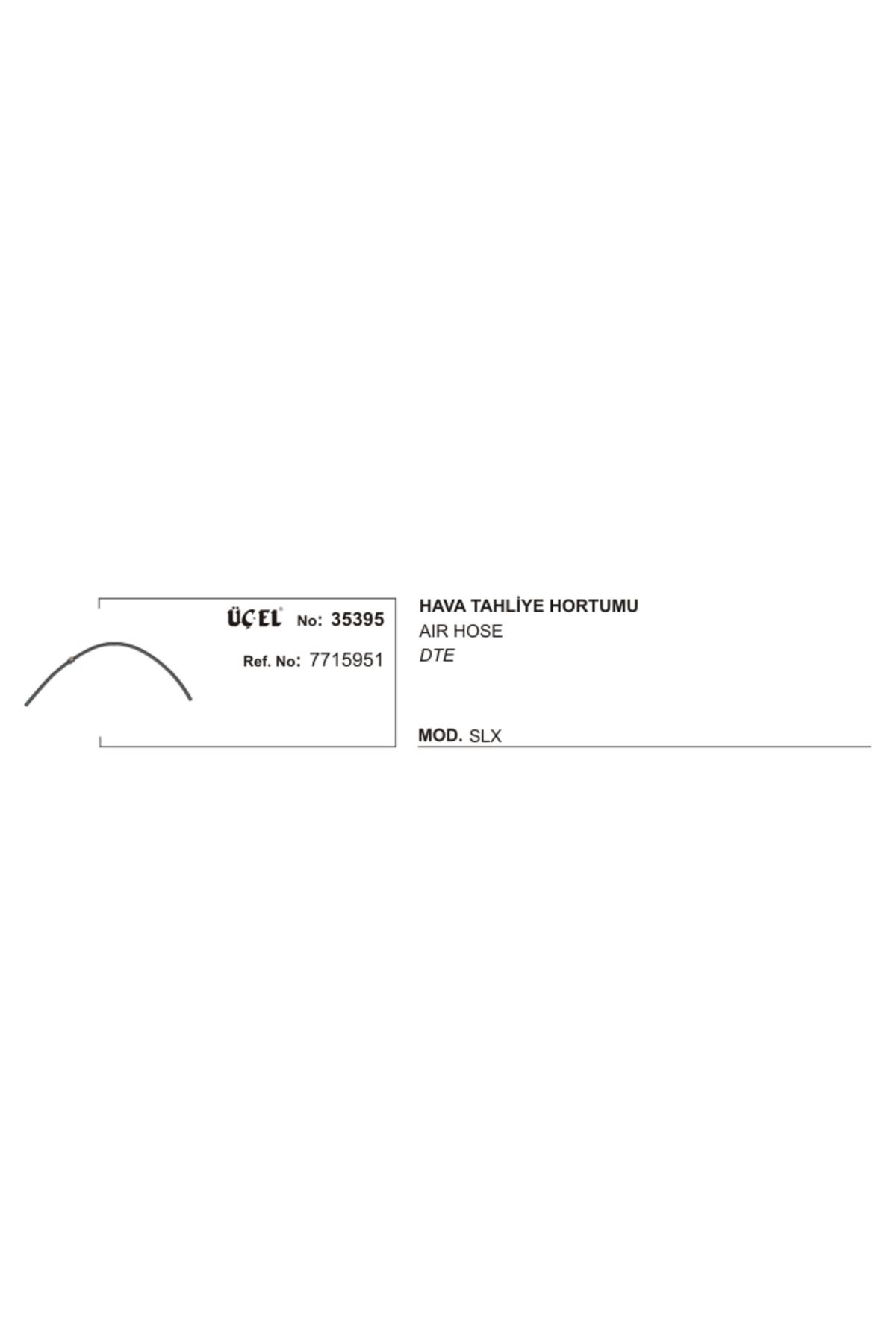 Üçel HAVA TAHLİYE HORTUMU35395 SLX SOT