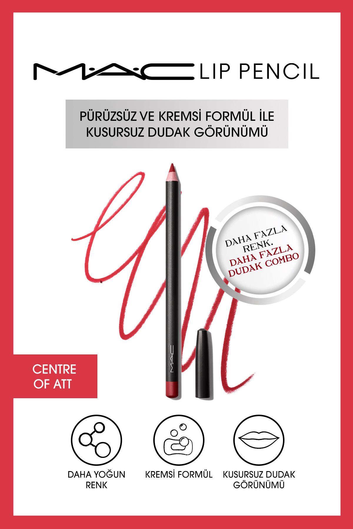 Lip Pencil Dudak Kalemi-CENTRE OF ATTENTION 1.45GM