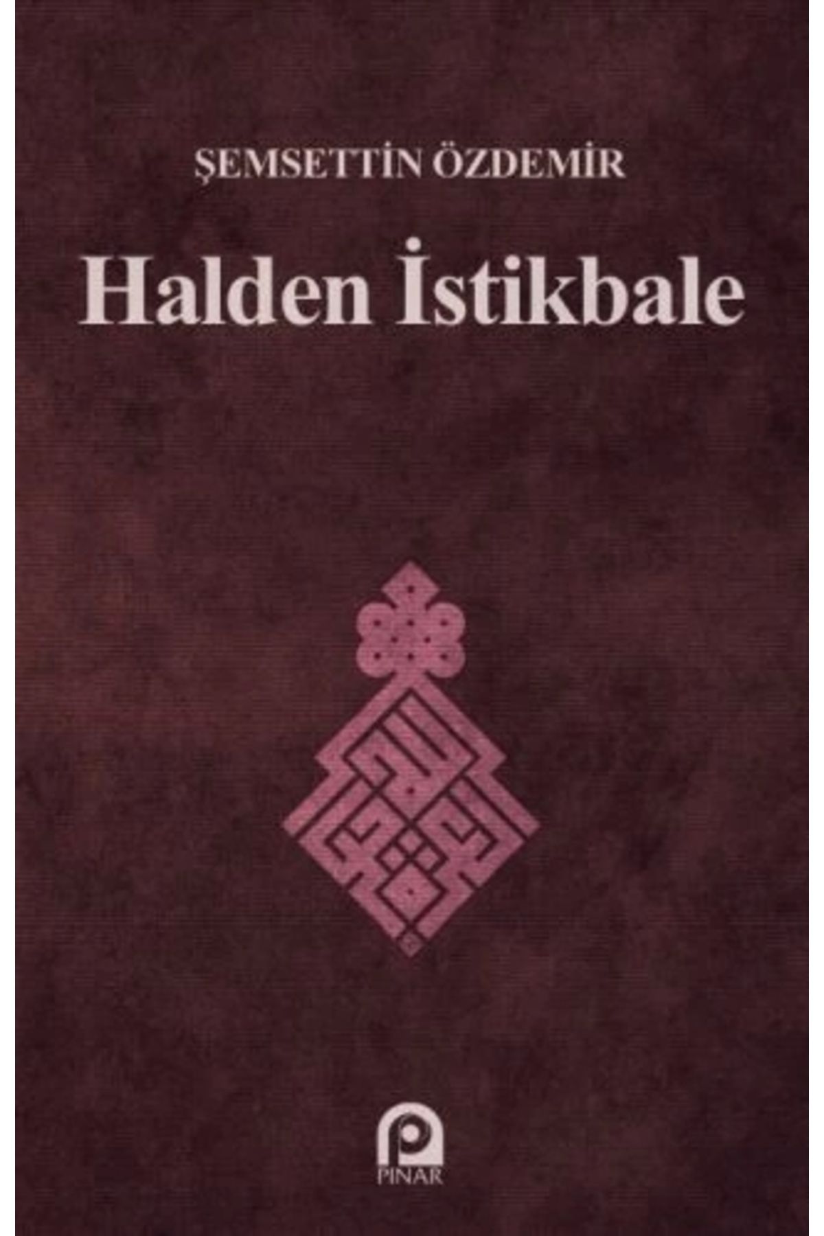 Pınar Yayıncılık HaldenIstikbale