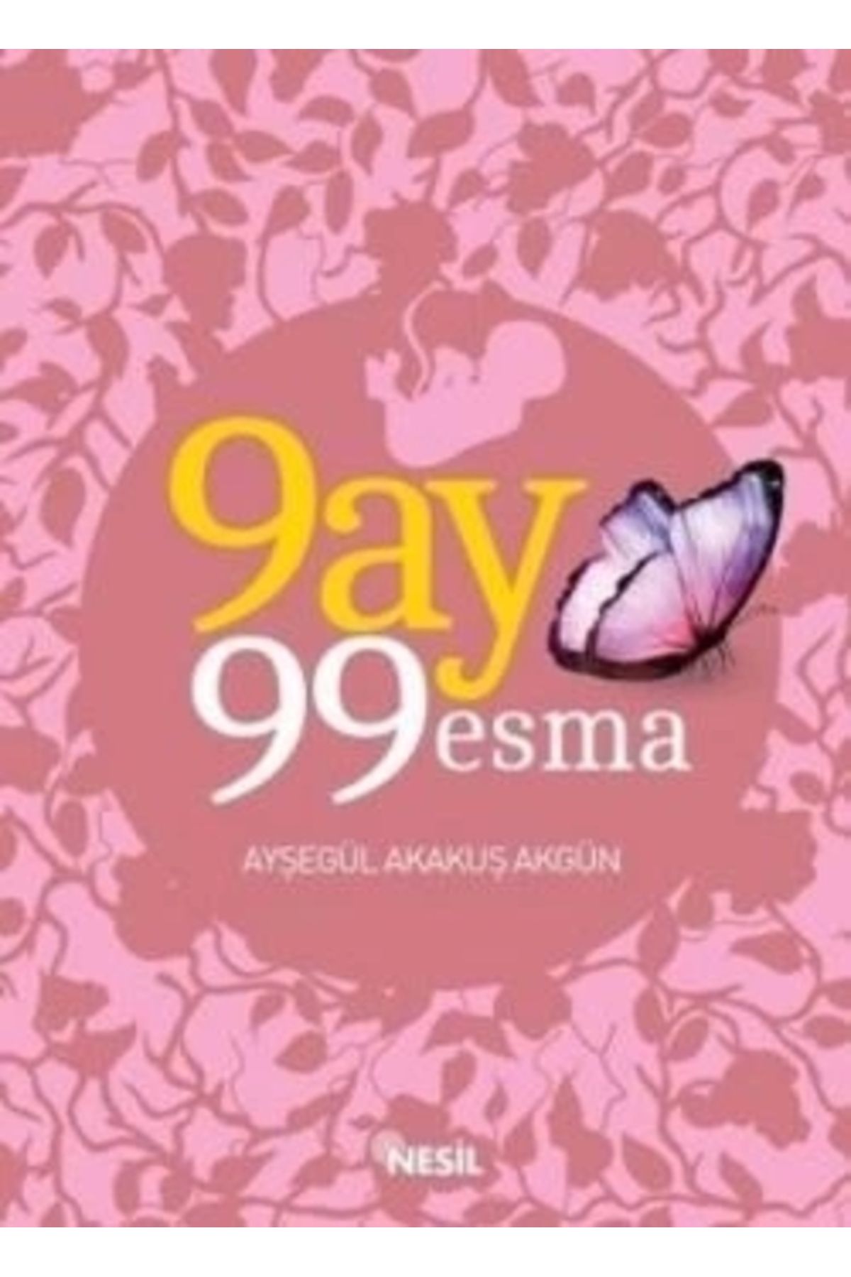 Nesil Yayınları9 Ay 99 Esma