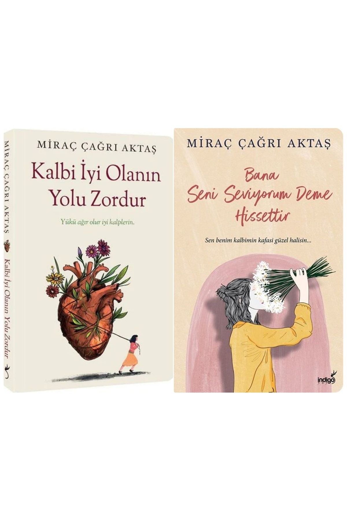 İndigo Kitap Kalbi İyi OlanınYolu Zordur +Ban...