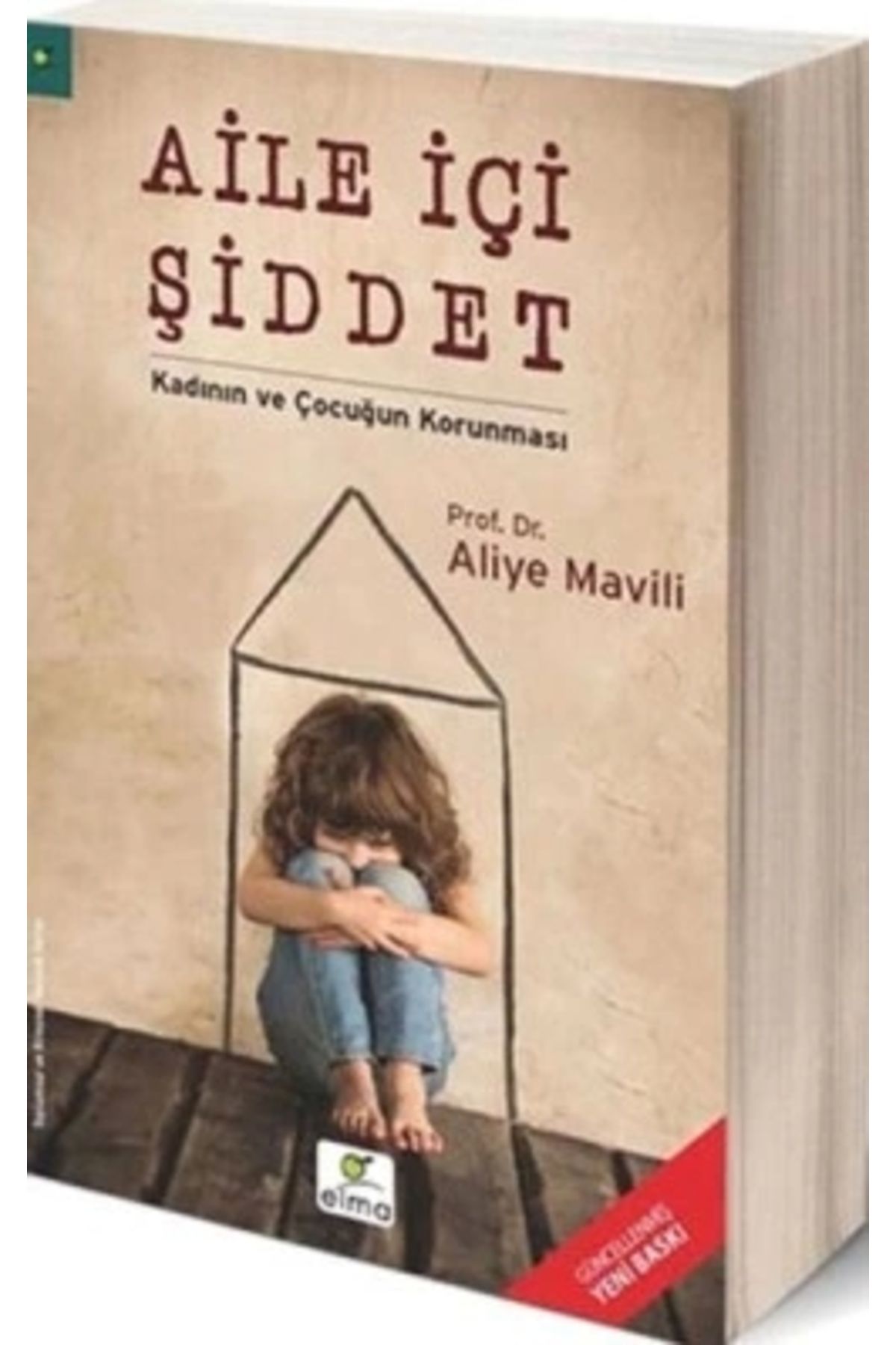 ELMA YayıneviAile Içi Şiddet- Kadının Ve Çocu...